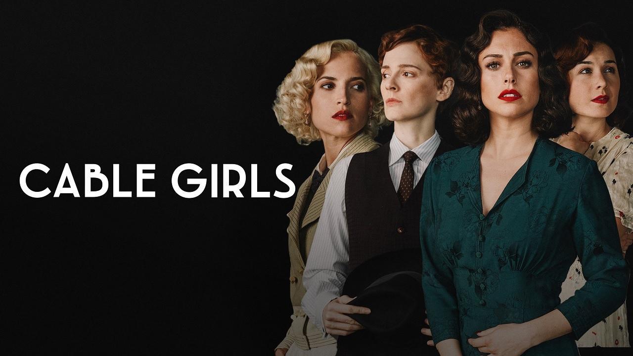 مسلسل Cable Girls الموسم الرابع الحلقة 2 الثانية مترجمة