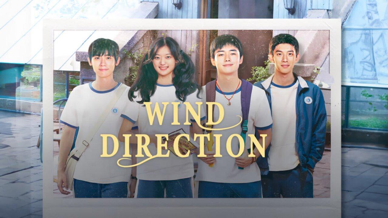 مسلسل Wind Direction الحلقة 26 السادسة والعشرون مترجمة