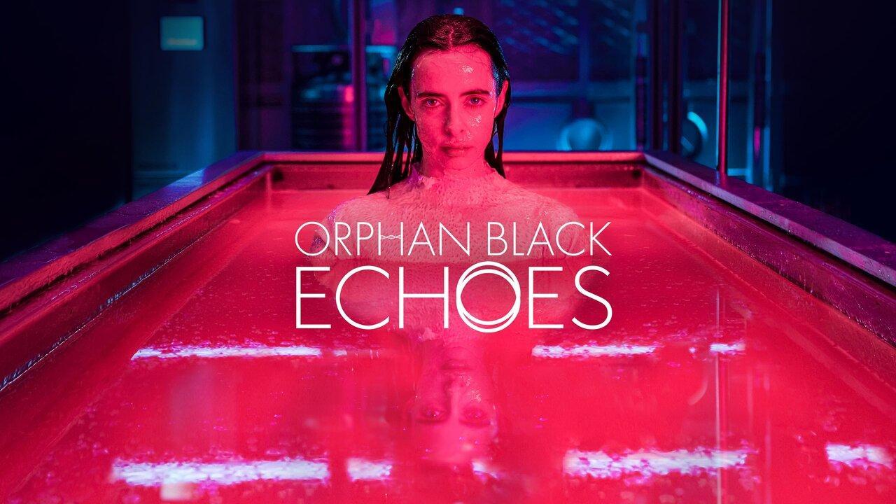 مسلسل Orphan Black: Echoes الموسم الاول الحلقة 7 السابعة مترجمة