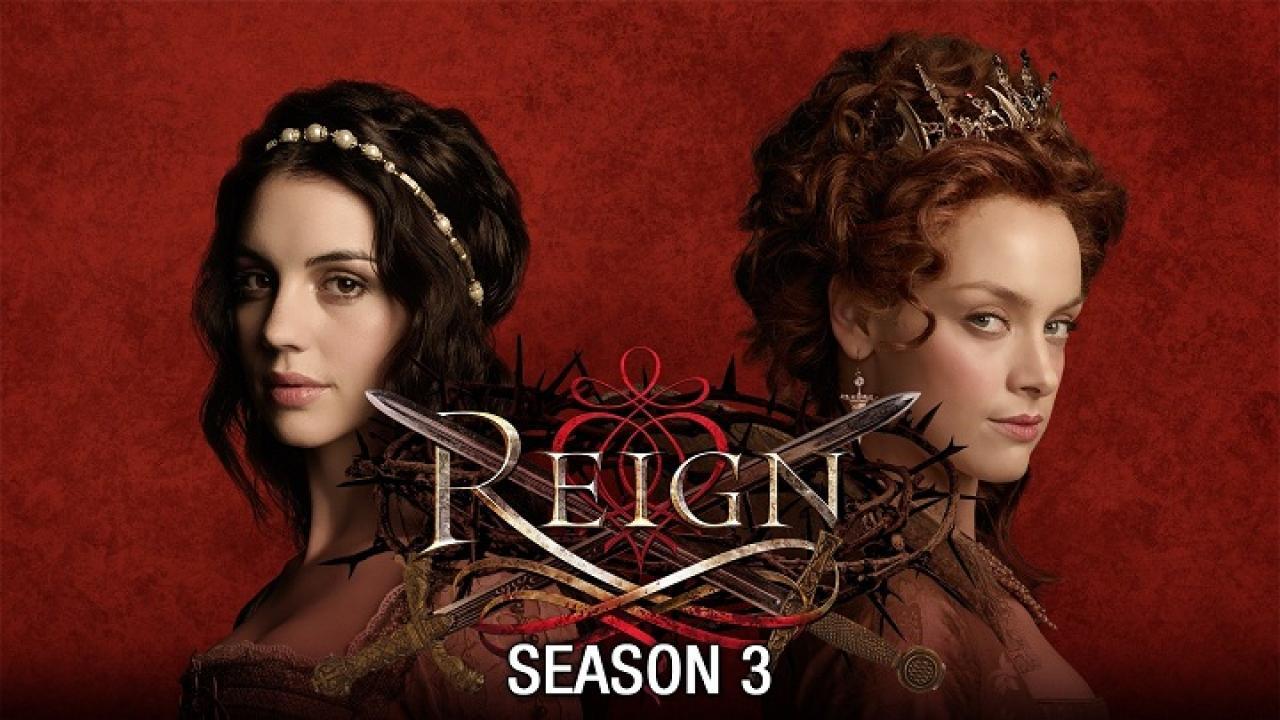 مسلسل reign الموسم الثالث الحلقة 3 الثالثة مترجمة