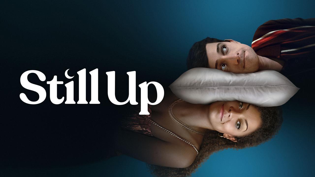 مسلسل Still Up الحلقة 9 التاسعة مترجمة