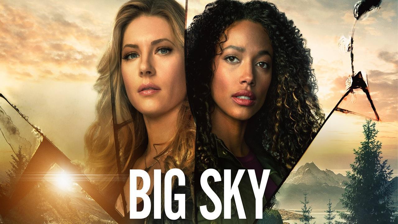 مسلسل Big Sky الموسم الثاني الحلقة 1 الاولي مترجمة