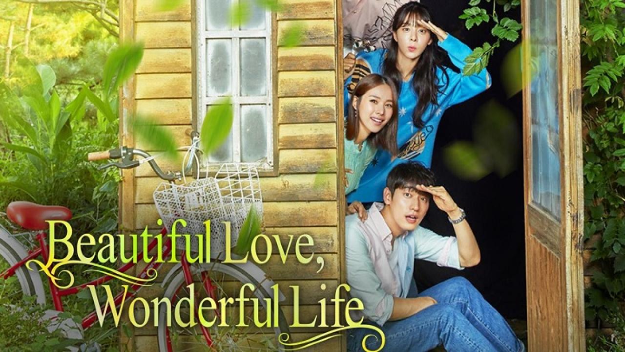 حب جميل، حياة رائعة - Beautiful Love, Wonderful Life